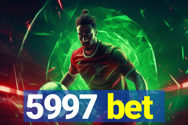 5997 bet